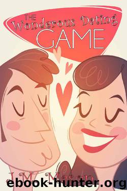 The Wonderous Dating Game by J.M. Mason