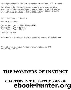 The Wonders of Instinct: Chapters in the Psychology of Insects by Jean-Henri Fabre