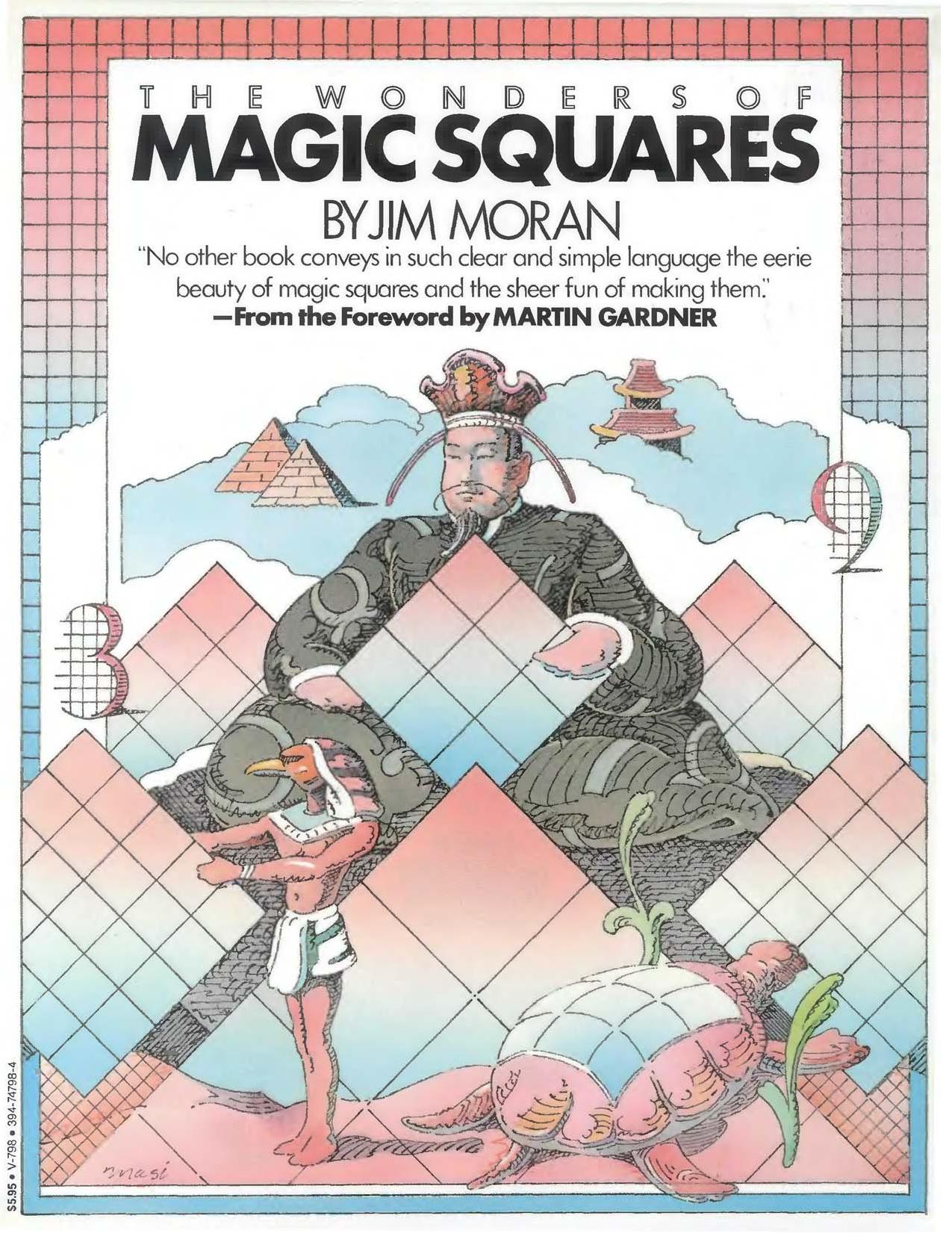 The Wonders of Magic Squares [math games] by J. Moran