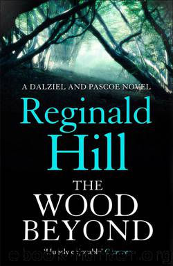The Wood Beyond by Reginald Hill