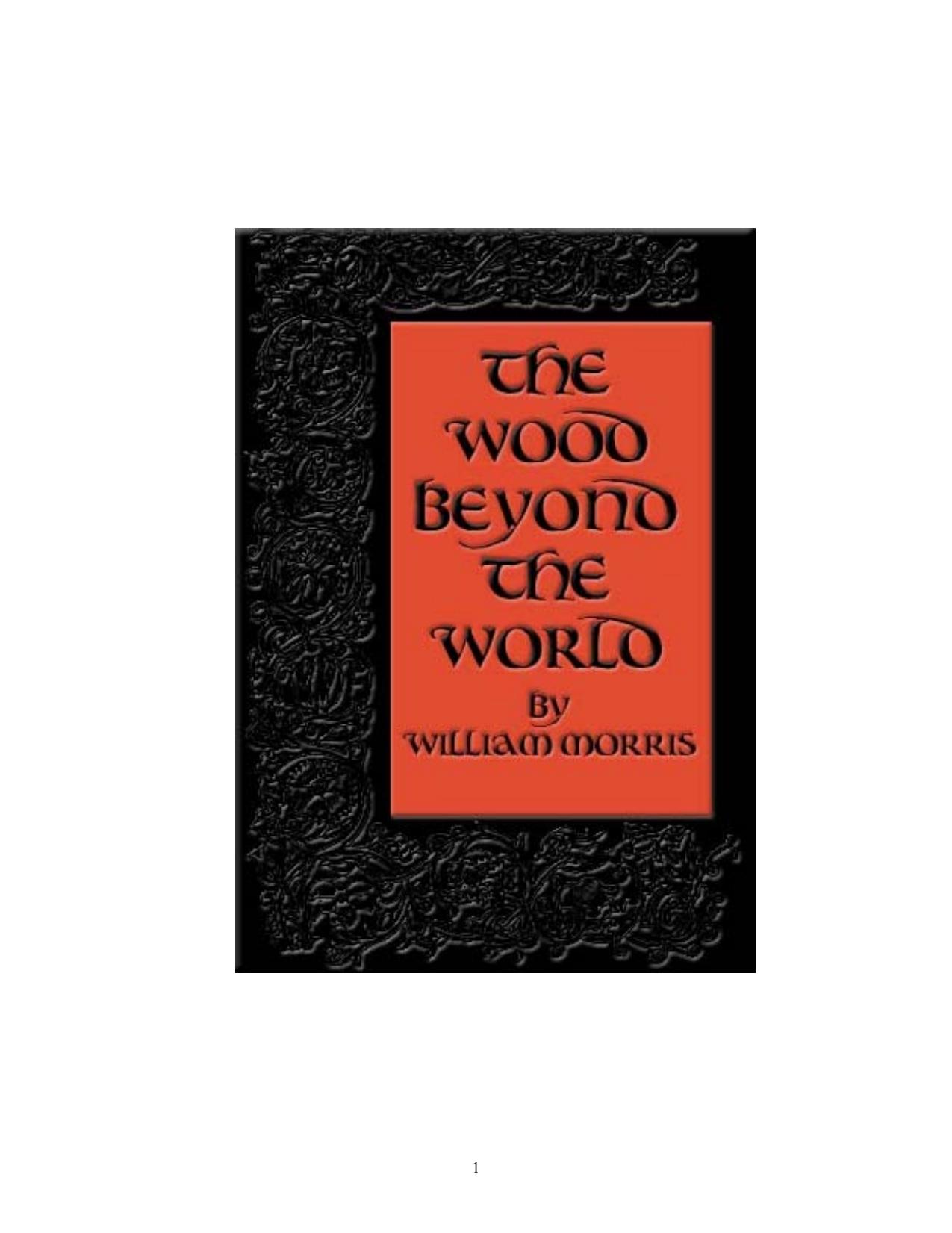 The Wood Beyond the World by William Morris
