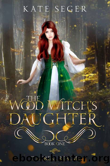 The Wood Witch's Daughter by Kate Seger