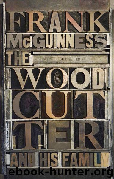 The Woodcutter and his Family by Frank McGuinness