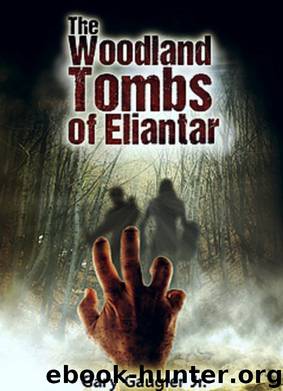 The Woodland Tombs of Eliantar by Gary Gaugler Jr