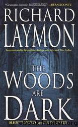 The Woods Are Dark by Richard Laymon