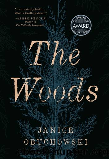 The Woods by Janice Obuchowski