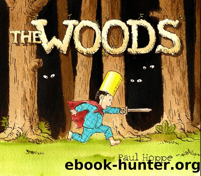 The Woods by Paul Hoppe
