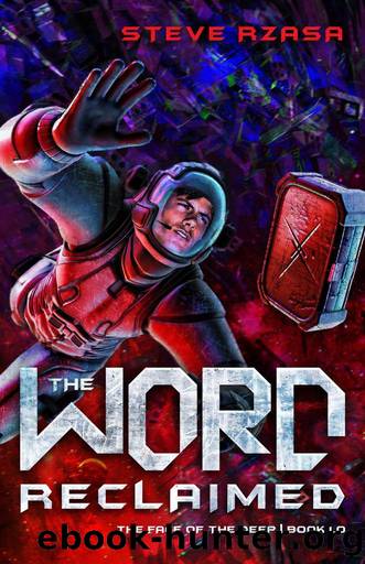 The Word Reclaimed by Steve Rzasa