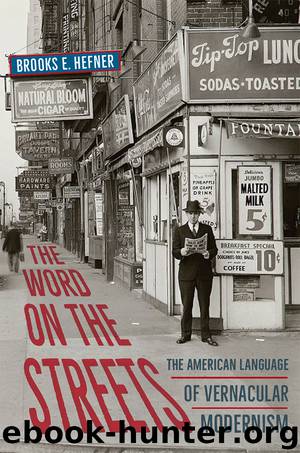 The Word on the Streets by Hefner Brooks E.;