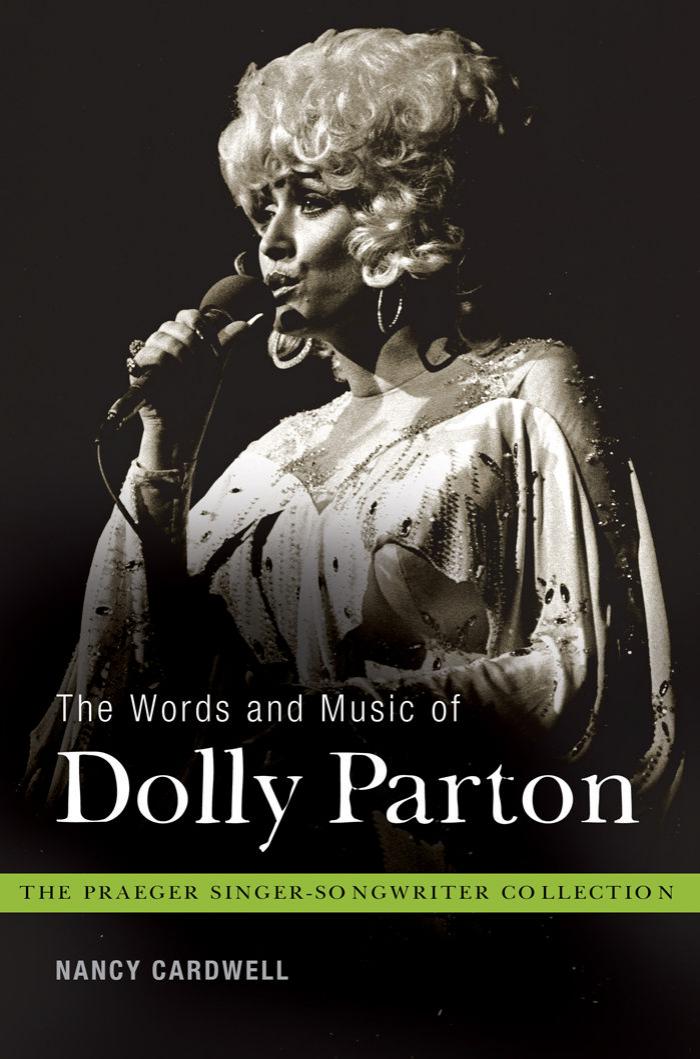 The Words and Music of Dolly Parton by Nancy Cardwell by Unknow