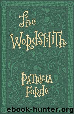 The Wordsmith by Forde Patricia; Simpson Steve;