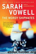 The Wordy Shipmates by Sarah Vowell