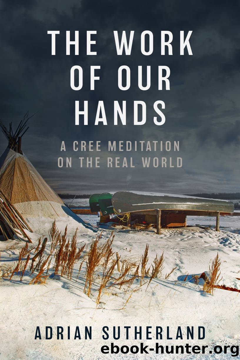The Work of Our Hands by Adrian Sutherland