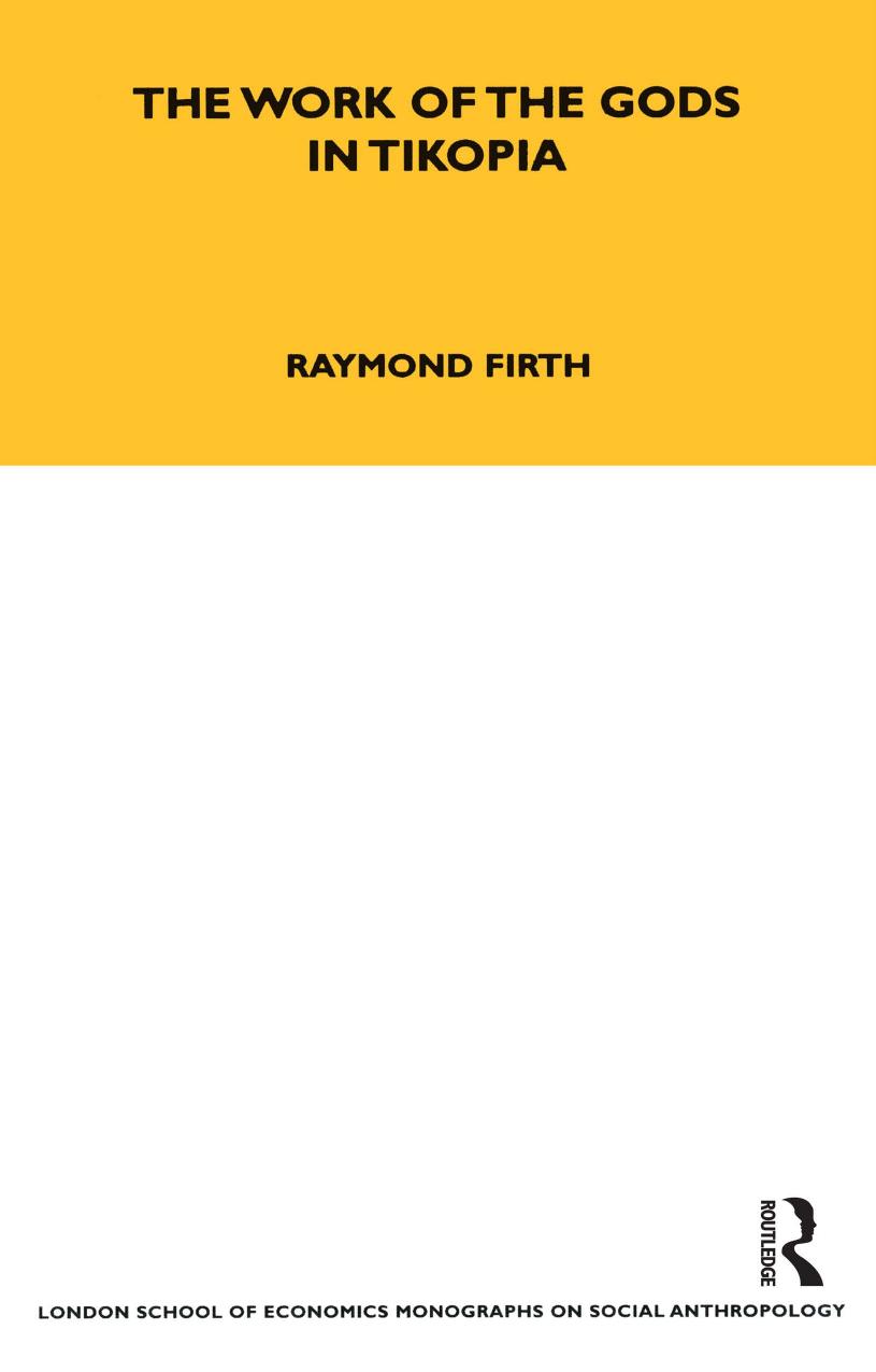 The Work of the Gods in Tikopia by Raymond Firth