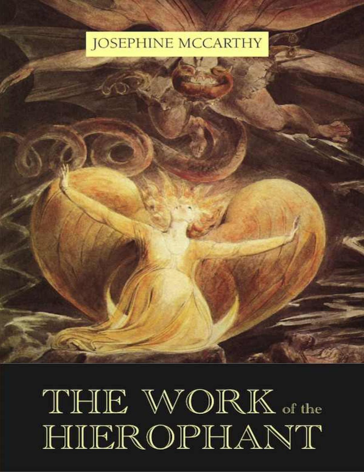 The Work of the Hierophant by Josephine McCarthy
