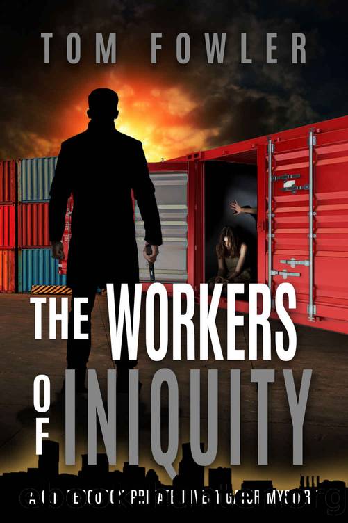 The Workers of Iniquity by Tom Fowler