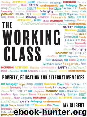 The Working Class by Ian Gilbert