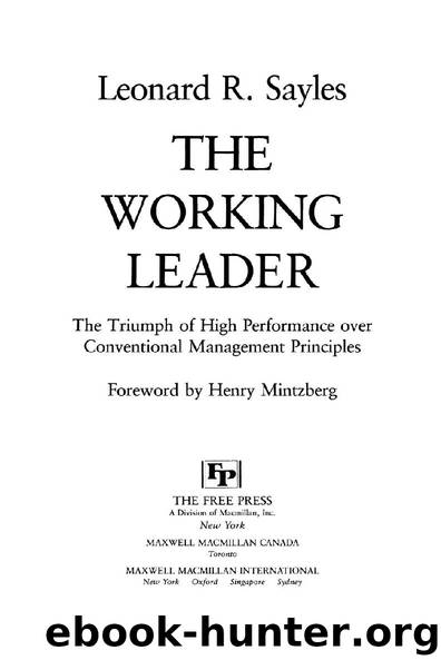 The Working Leader by Leonard R. Sayles