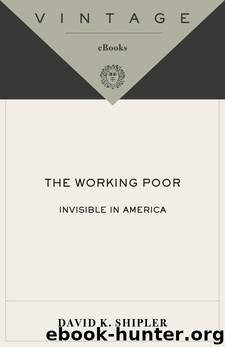 The Working Poor by David K. Shipler