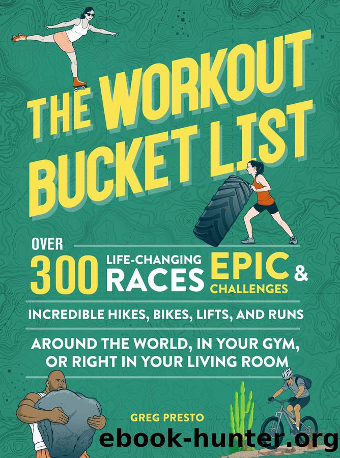 The Workout Bucket List by Greg Presto