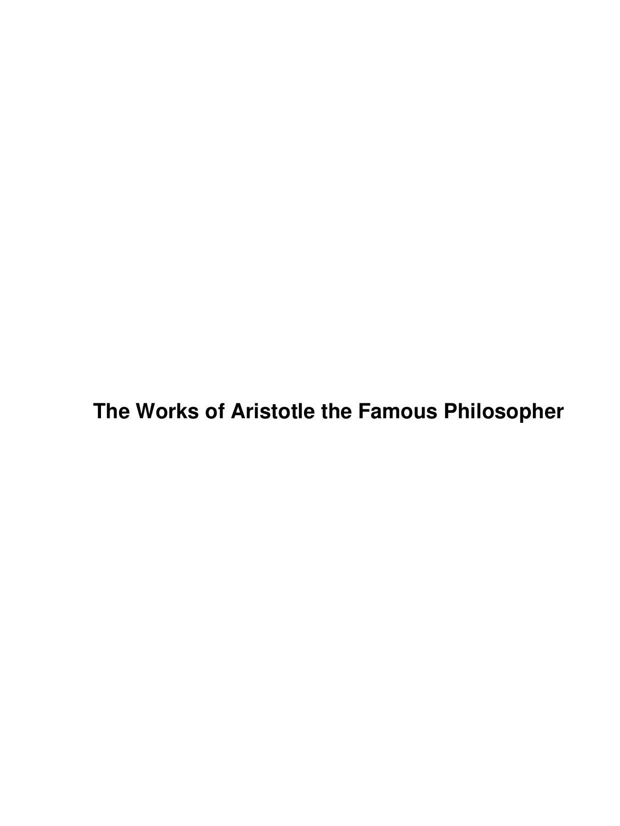 The Works of Aristotle the Famous Philosopher by Unknown