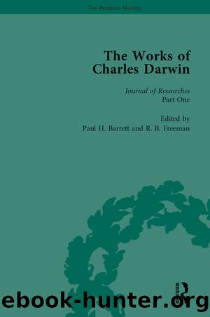 The Works of Charles Darwin: v. 2: Journal of Researches into the Geology and Natural History of the Various Countries Visited by HMS Beagle (1839) by Paul H Barrett