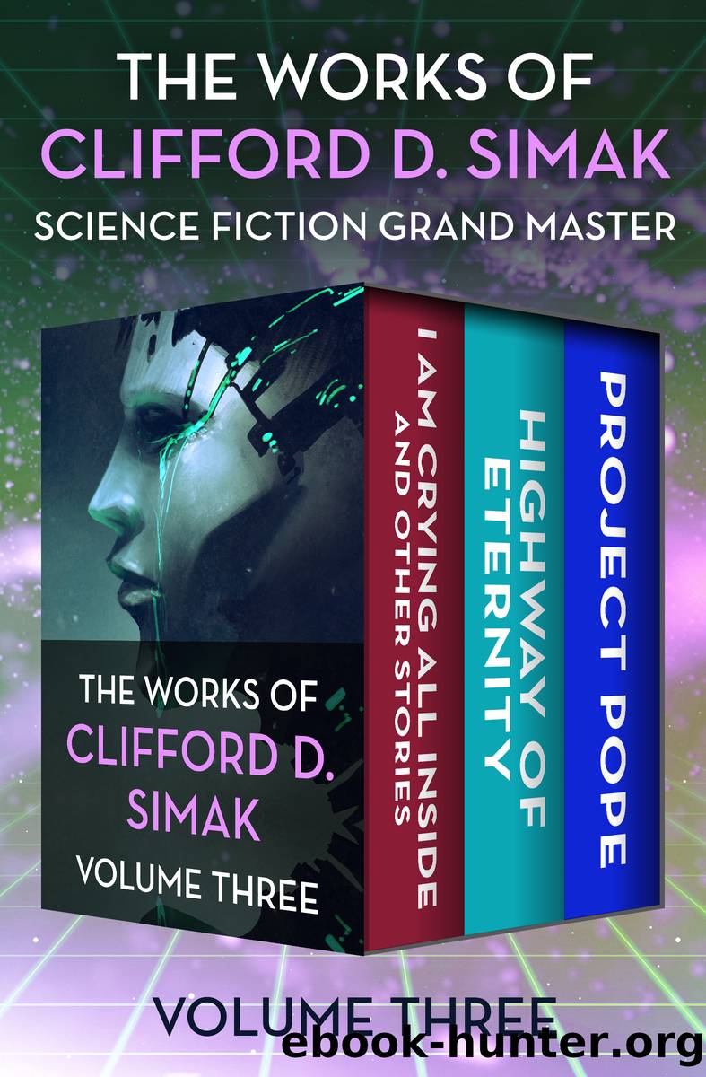 The Works of Clifford D. Simak Volume Three by Clifford D. Simak