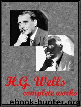 The Works of H.G. Wells by H G Wells