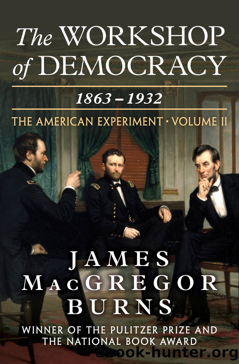 The Workshop of Democracy by James MacGregor Burns