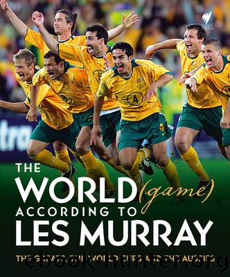 The World (Game) According to Les Murray by Les Murray