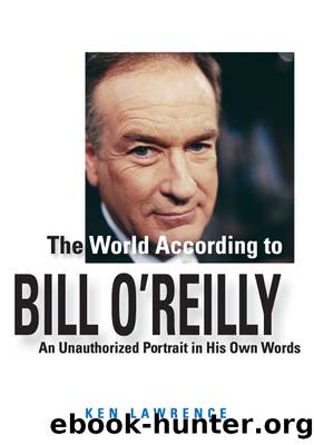 The World According to Bill O'Reilly by Ken Lawrence
