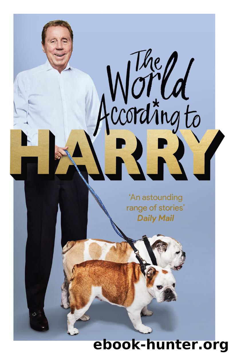 The World According to Harry by Harry Redknapp