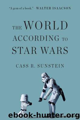 The World According to Star Wars by Cass R. Sunstein