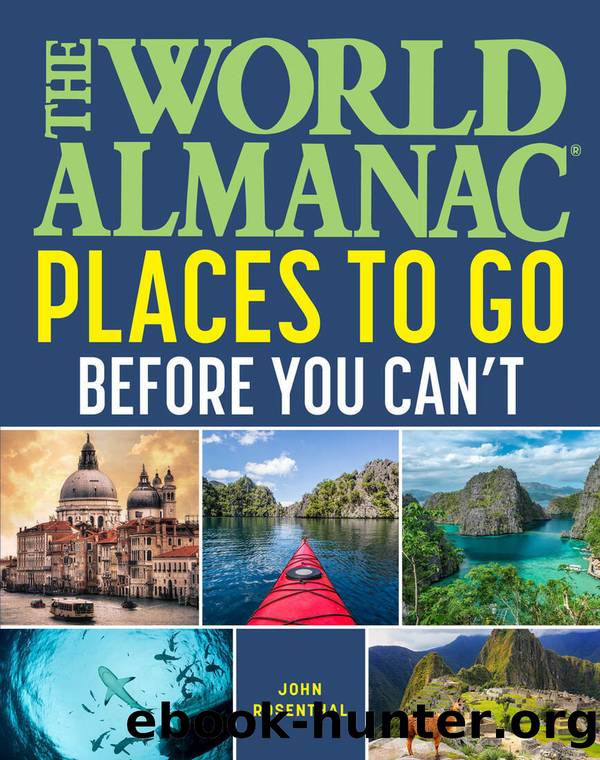 The World Almanac Places to Go Before You Can't by John Rosenthal