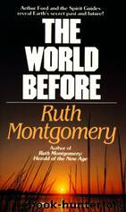 The World Before by Ruth Montgomery