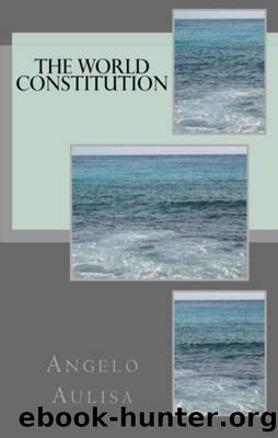 The World Constitution by Angelo Aulisa