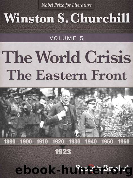The World Crisis, Vol. 5 (Winston Churchill's World Crisis Collection) by Winston S. Churchill