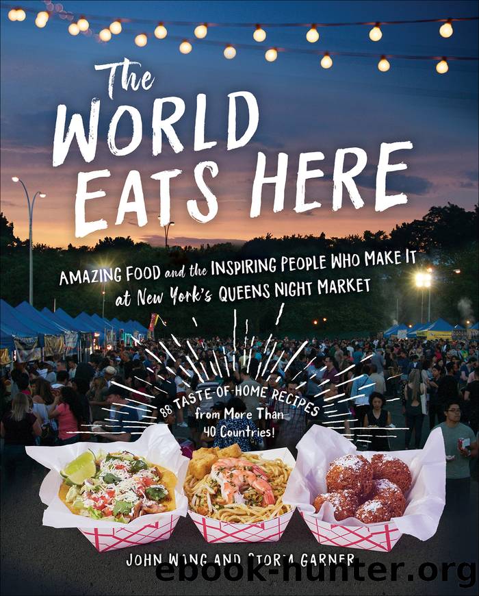 The World Eats Here by John Wang && Storm Garner