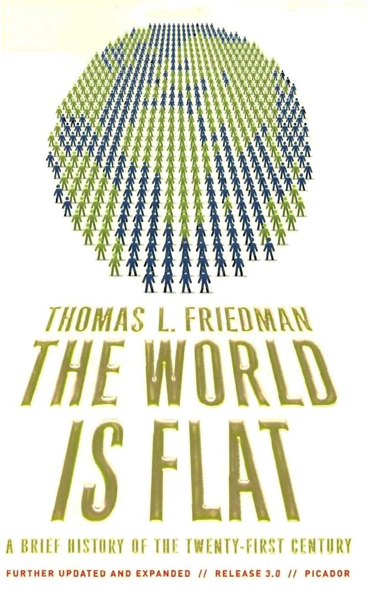 The World Is Flat 3.0 A Brief History of the Twenty-First Century (Further Updated and Expanded) by Thomas L. Friedman
