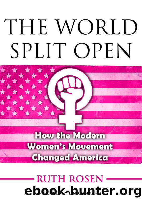 The World Split Open by Ruth Rosen