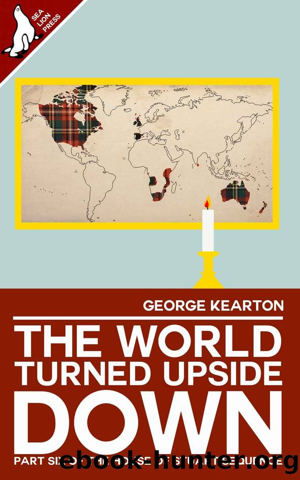 The World Turned Upside Down by George Kearton