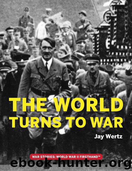 The World Turns to War by Jay Wertz