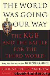 The World Was Going Our Way by Christopher Andrew