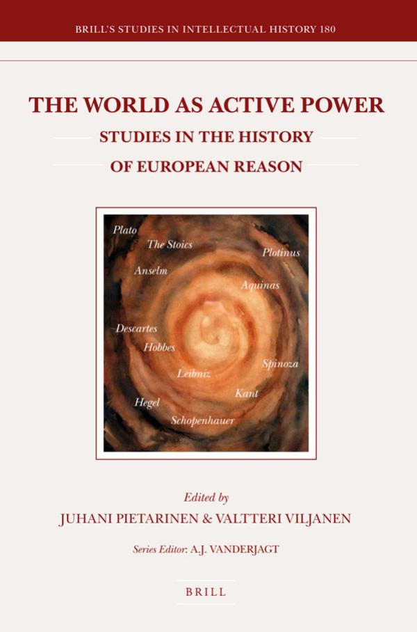 The World as Active Power: Studies in the History of European Reason by Juhani Pietarinen; Valtteri Viljanen