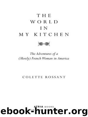The World in My Kitchen by Colette Rossant