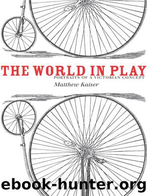 The World in Play by Matthew Kaiser