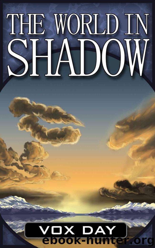 The World in Shadow (Eternal Warriors Book 2) by Day Vox