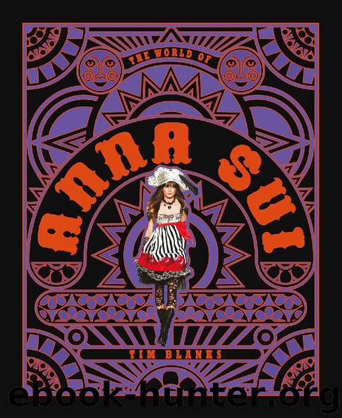 The World of Anna Sui by Tim Blanks