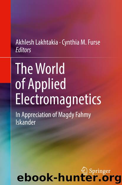 The World of Applied Electromagnetics by Akhlesh Lakhtakia & Cynthia M. Furse