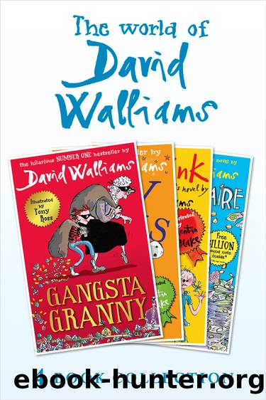 The World of David Walliams 4 Book Collection (The Boy in the Dress, Mr Stink, Billionaire Boy, Gangsta Granny) by David Walliams
